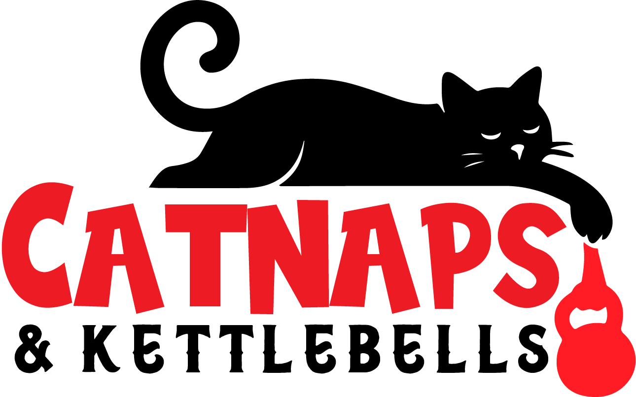 Catnaps & Kettlebells